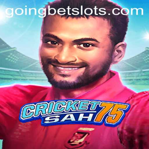 Exploring CricketSah75: A New Dimension in Gaming with GOINGBET