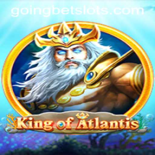 King of Atlantis: Navigating the Deep with GOINGBET